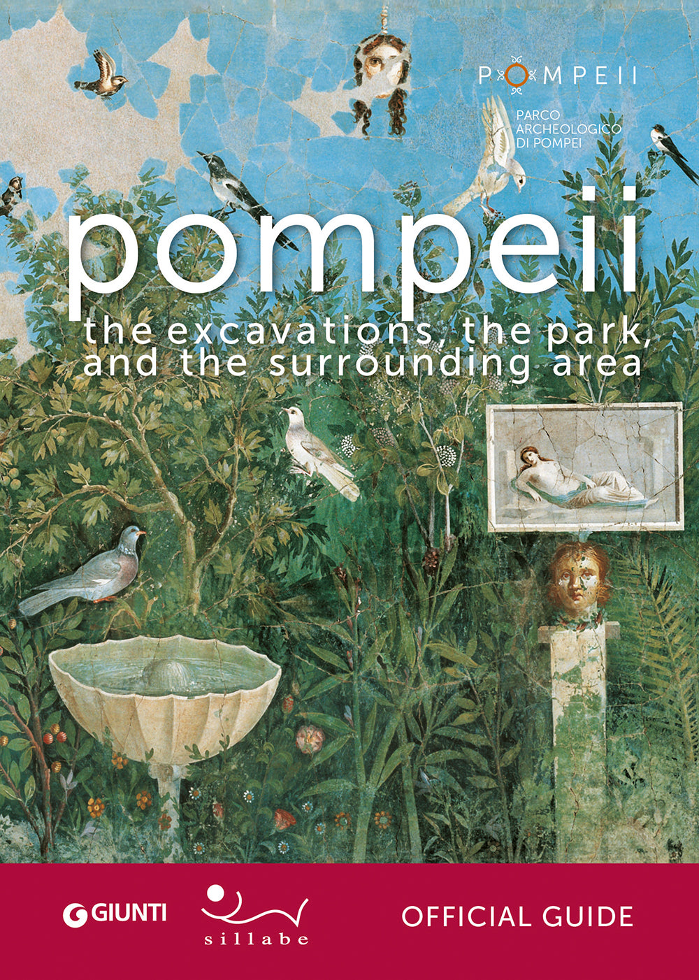 Pompeii. The excavations, the park and the surrounding area