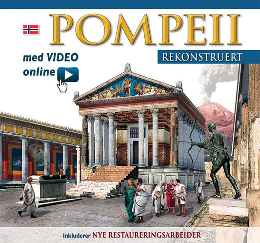 Pompei ricostruita
